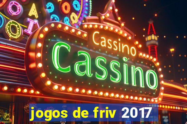 jogos de friv 2017